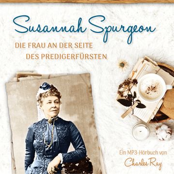 Susannah Spurgeon audiobook, Charles Ray