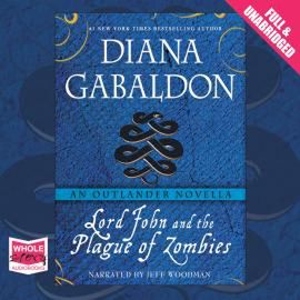 Lord John and the Plague of Zombies, Diana Gabaldon