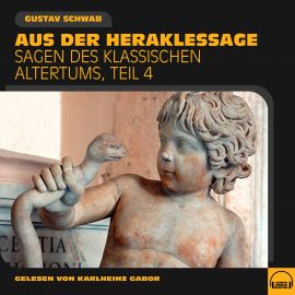 Aus der Heraklessage (Sagen des klassischen Altertums, Teil 4), Gustav Schwab